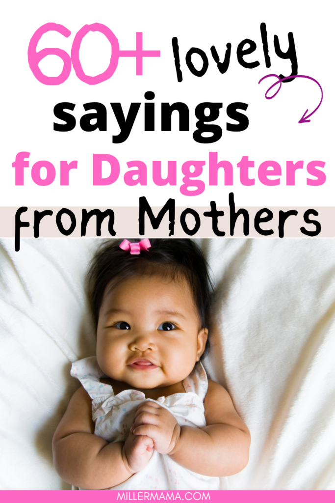 Sayings for Daughters from Mothers